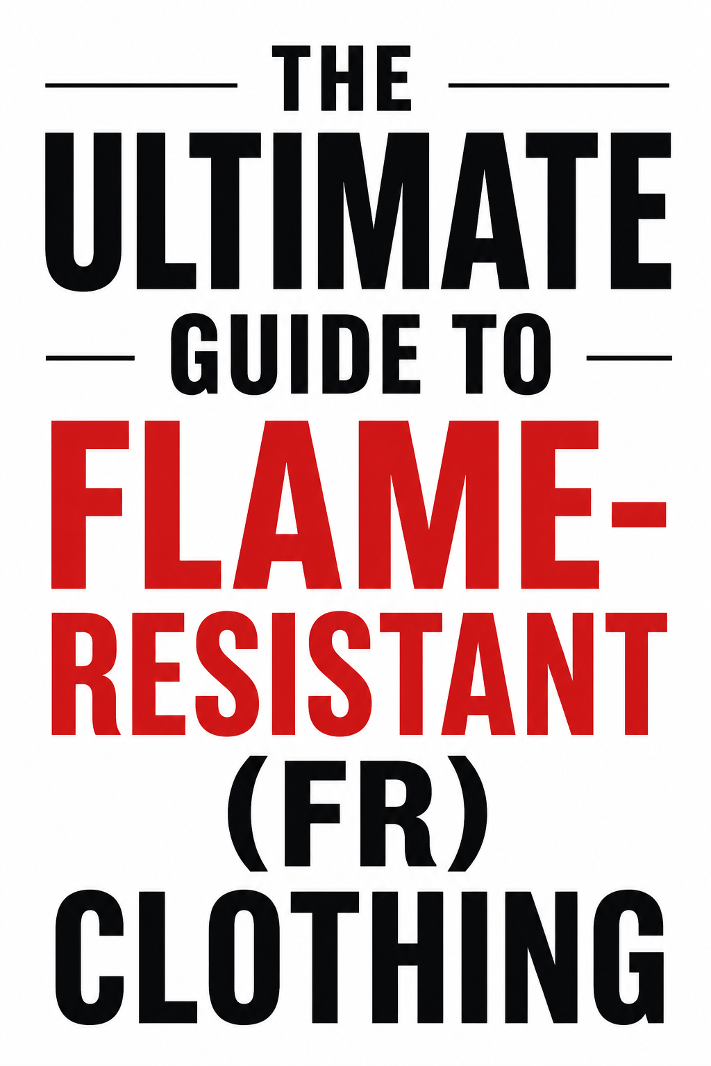 Minimalist text-only featured image for The Complete Guide for FR Shirts with bold black and red typography on a white background.